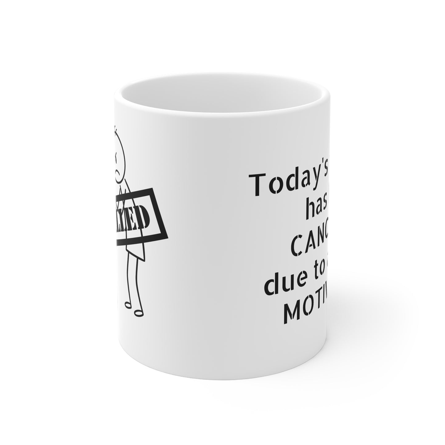 "To-Do List Cancelled Due to Lack of Motivation" Mug | Anxiously Ever After