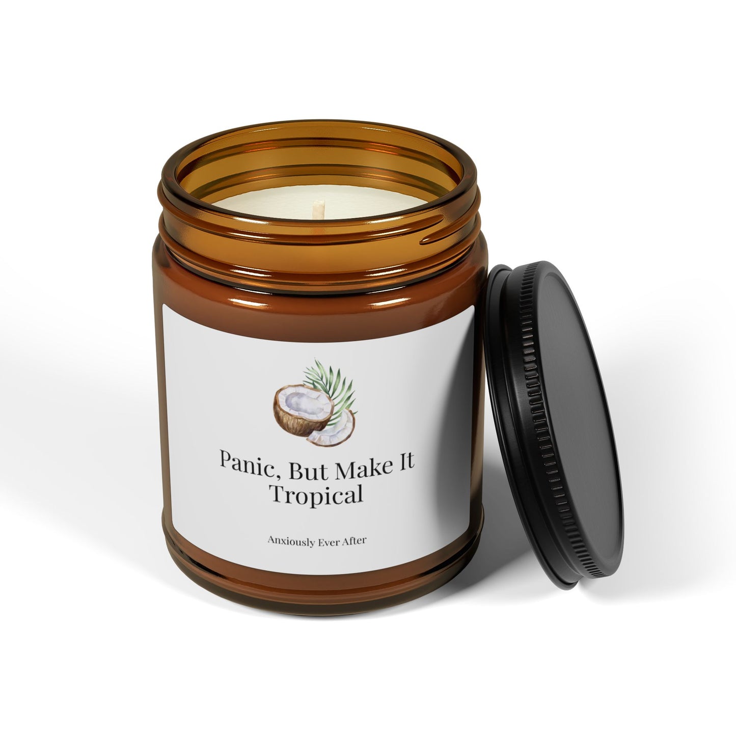 "Panic, But Make It Tropical" Soy Wax Candle | Anxiously Ever After