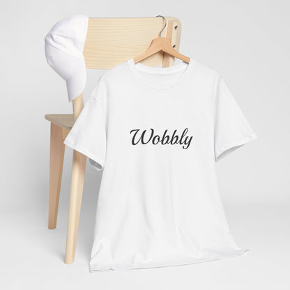 "Wobbly" T-Shirt | Anxiously Ever After