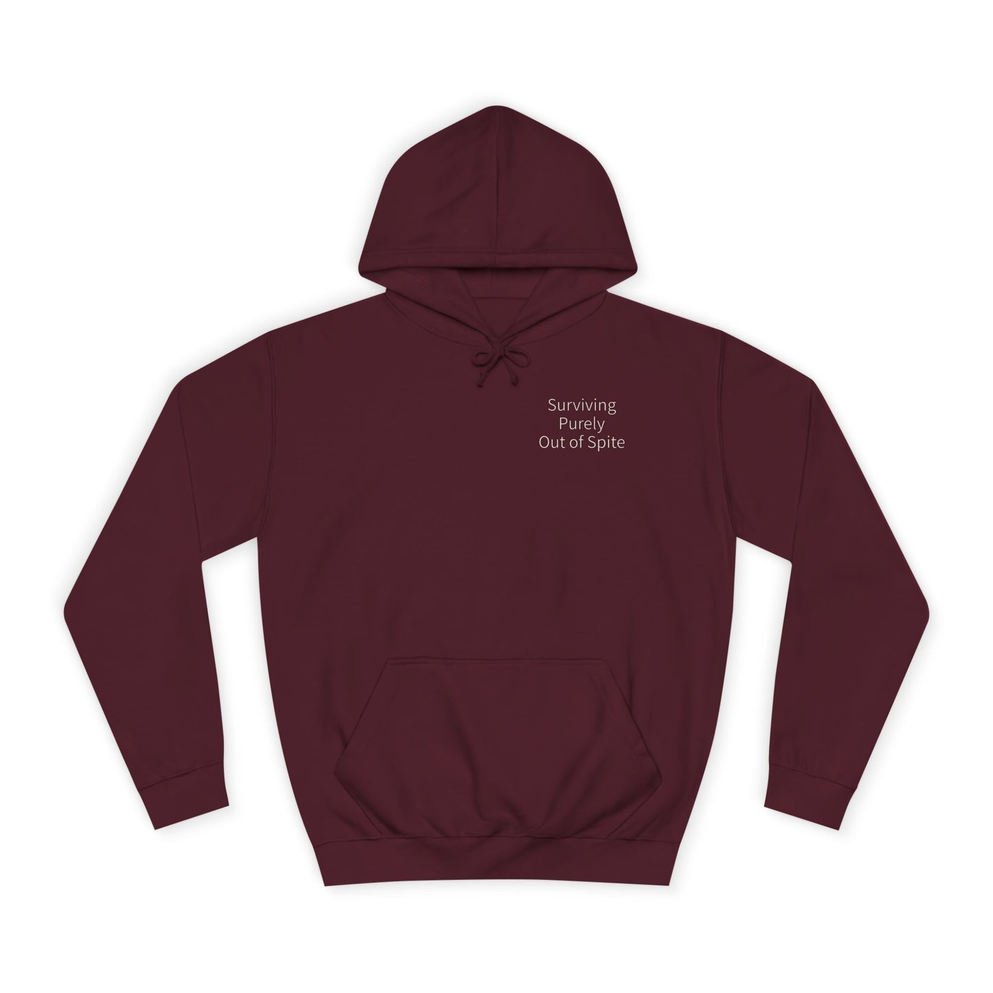 "Surviving Purely Out of Spite" Hoodie | Anxiously Ever After