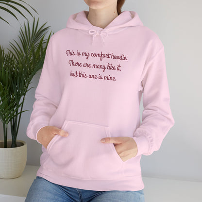 "My Comfort Hoodie" Hoodie | Anxiously Ever After