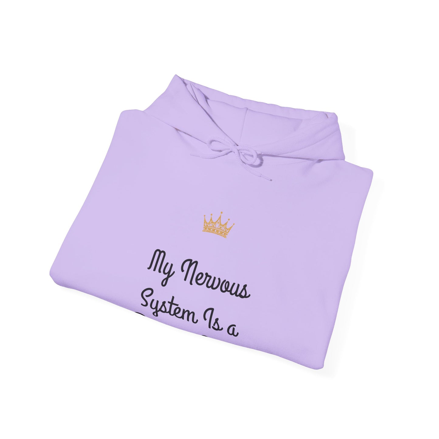 "My Nervous System Is a Drama Queen" Hoodie | Anxiously Ever After