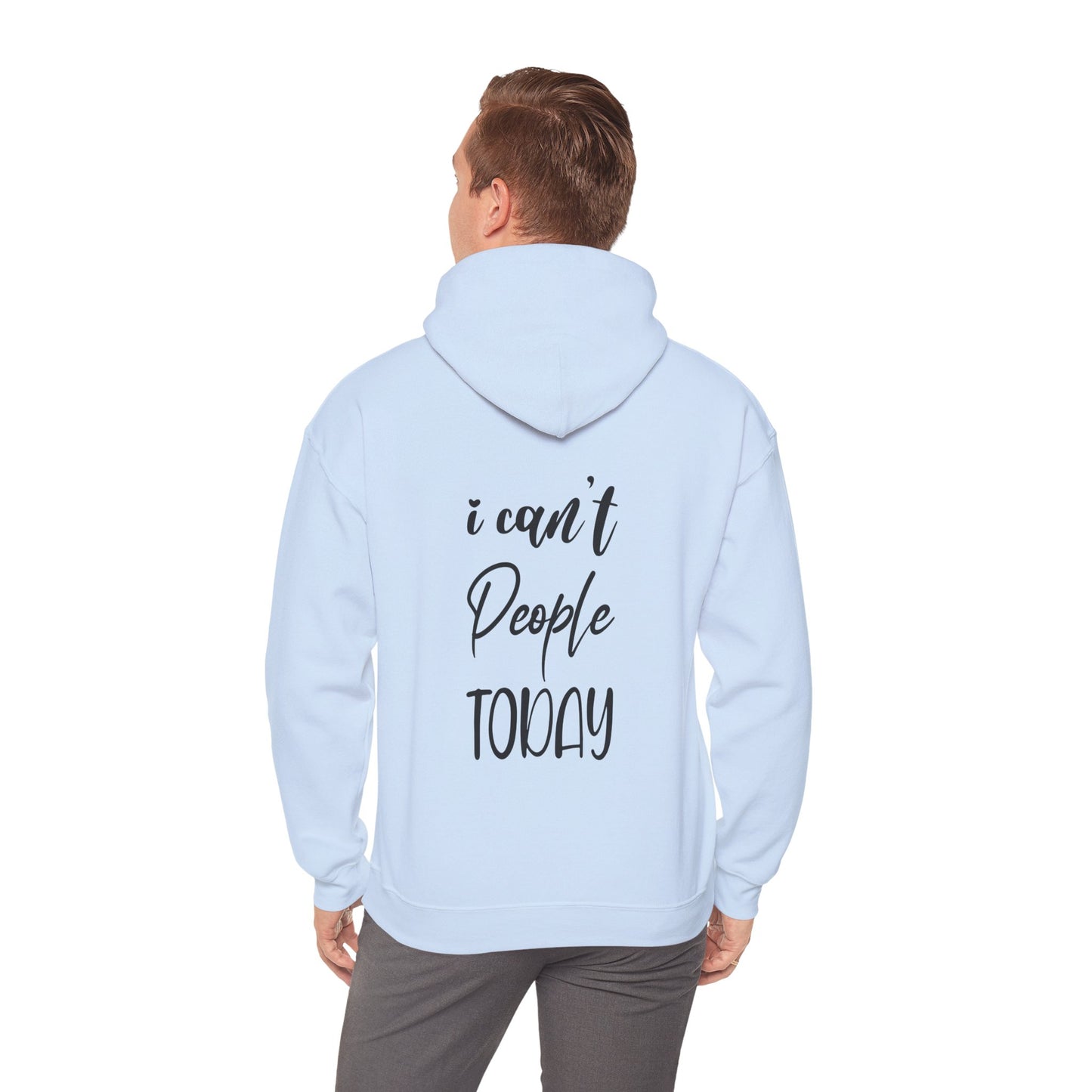 "I Can't People Today" Hoodie | Anxiously Ever After