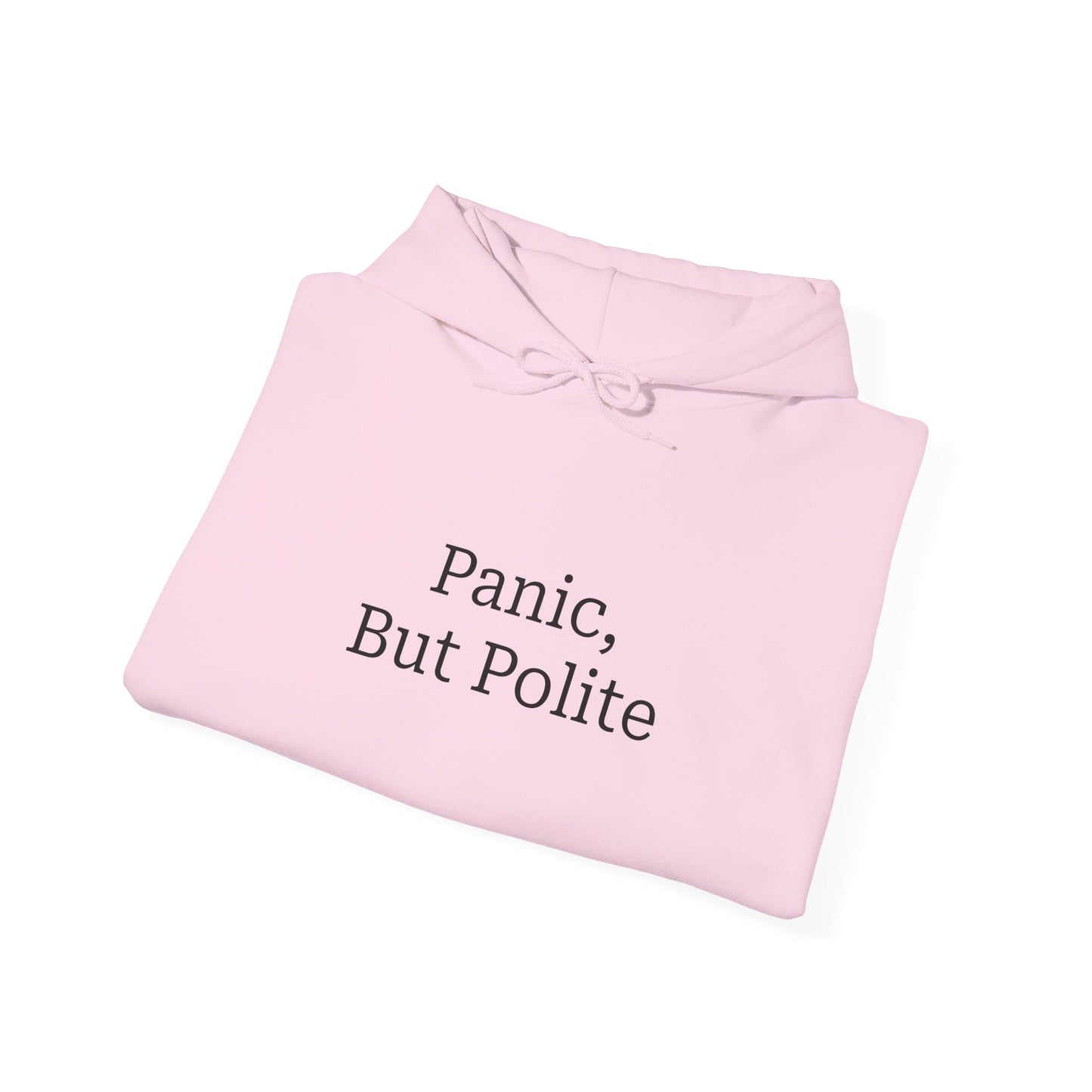 "Panic, But Polite" Hoodie | Anxiously Ever After