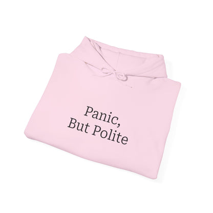 "Panic, But Polite" Hoodie | Anxiously Ever After