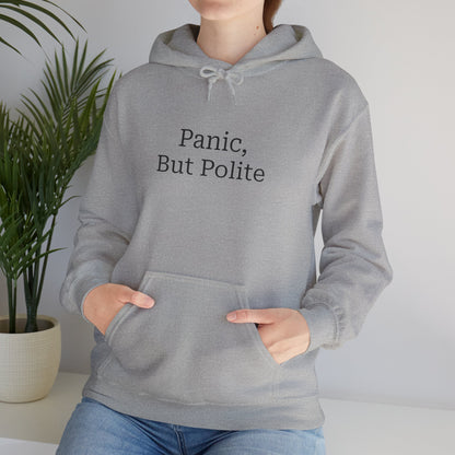 "Panic, But Polite" Hoodie | Anxiously Ever After