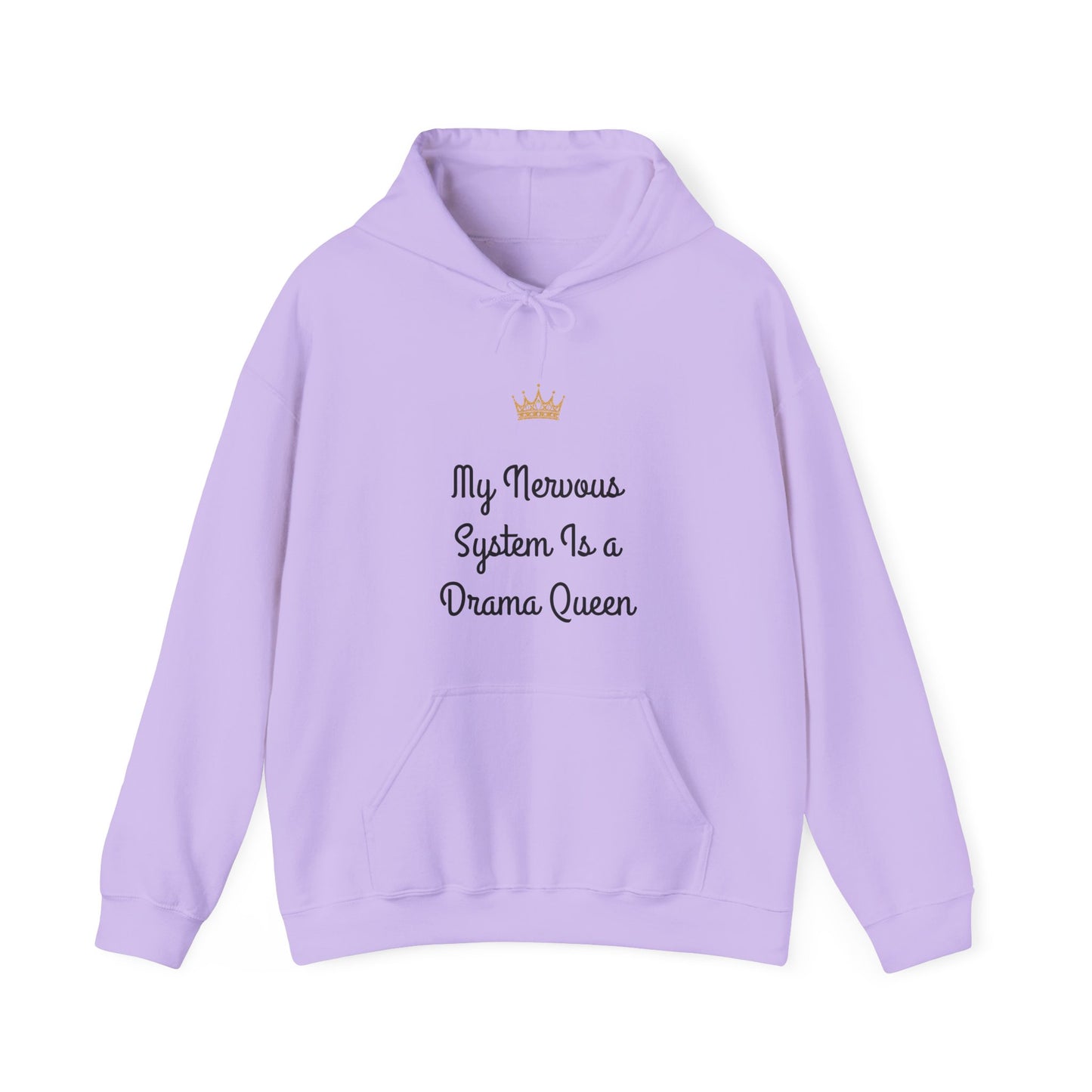 "My Nervous System Is a Drama Queen" Hoodie | Anxiously Ever After