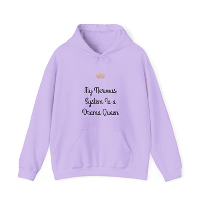 "My Nervous System Is a Drama Queen" Hoodie | Anxiously Ever After