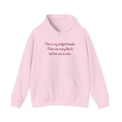 "My Comfort Hoodie" Hoodie | Anxiously Ever After