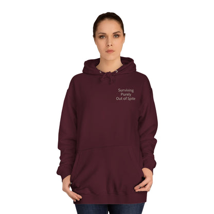 "Surviving Purely Out of Spite" Hoodie | Anxiously Ever After
