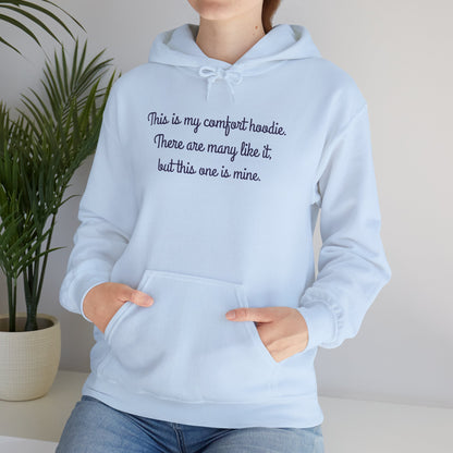 "My Comfort Hoodie" Hoodie | Anxiously Ever After
