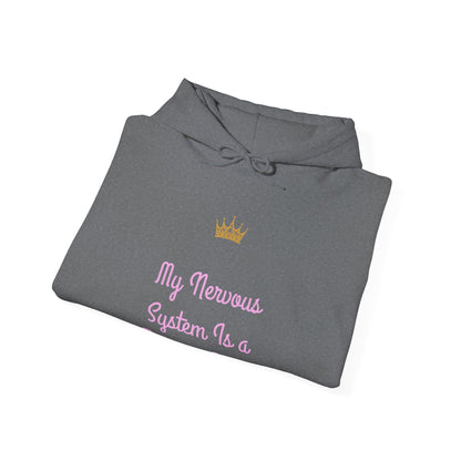 "My Nervous System Is a Drama Queen" Hoodie | Anxiously Ever After