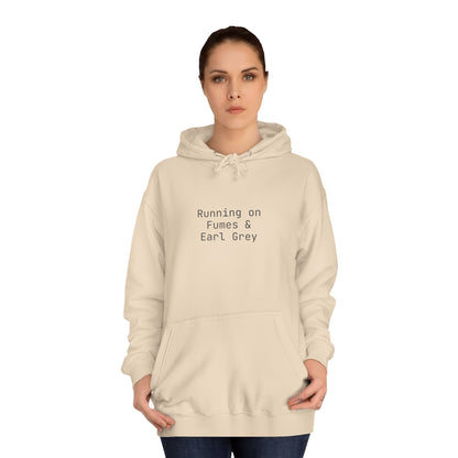 "Running on Fumes and Earl Grey" Hoodie | Anxiously Ever After