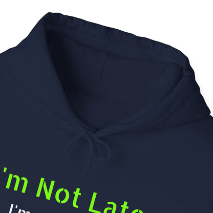 "I'm Not Late, I'm On a Different Timeline" Hoodie | Anxiously Ever After