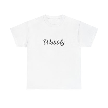 "Wobbly" T-Shirt | Anxiously Ever After