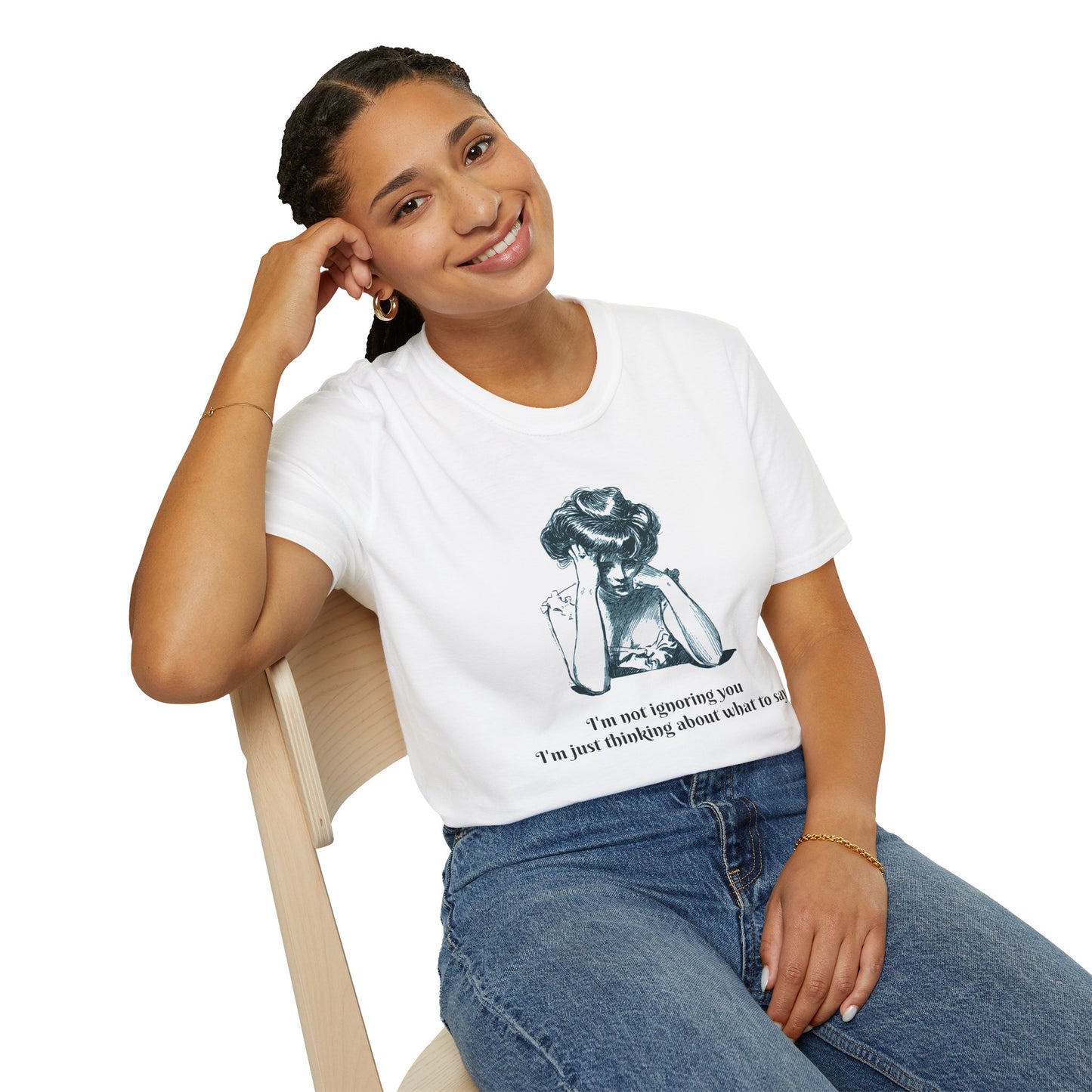 "I'm Not Ignoring You, I'm Thinking" T-Shirt | Anxiously Ever After