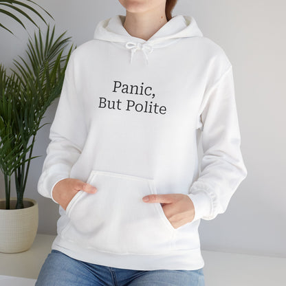 "Panic, But Polite" Hoodie | Anxiously Ever After