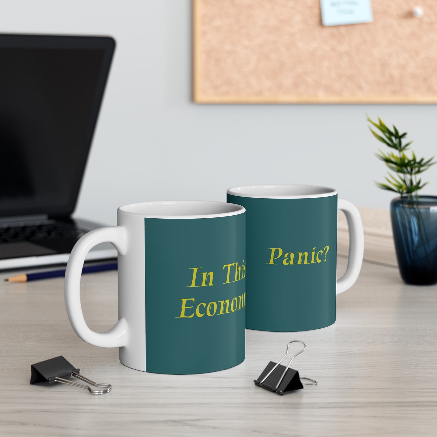 "Panic? In This Economy?" Mug | Anxiously Ever After