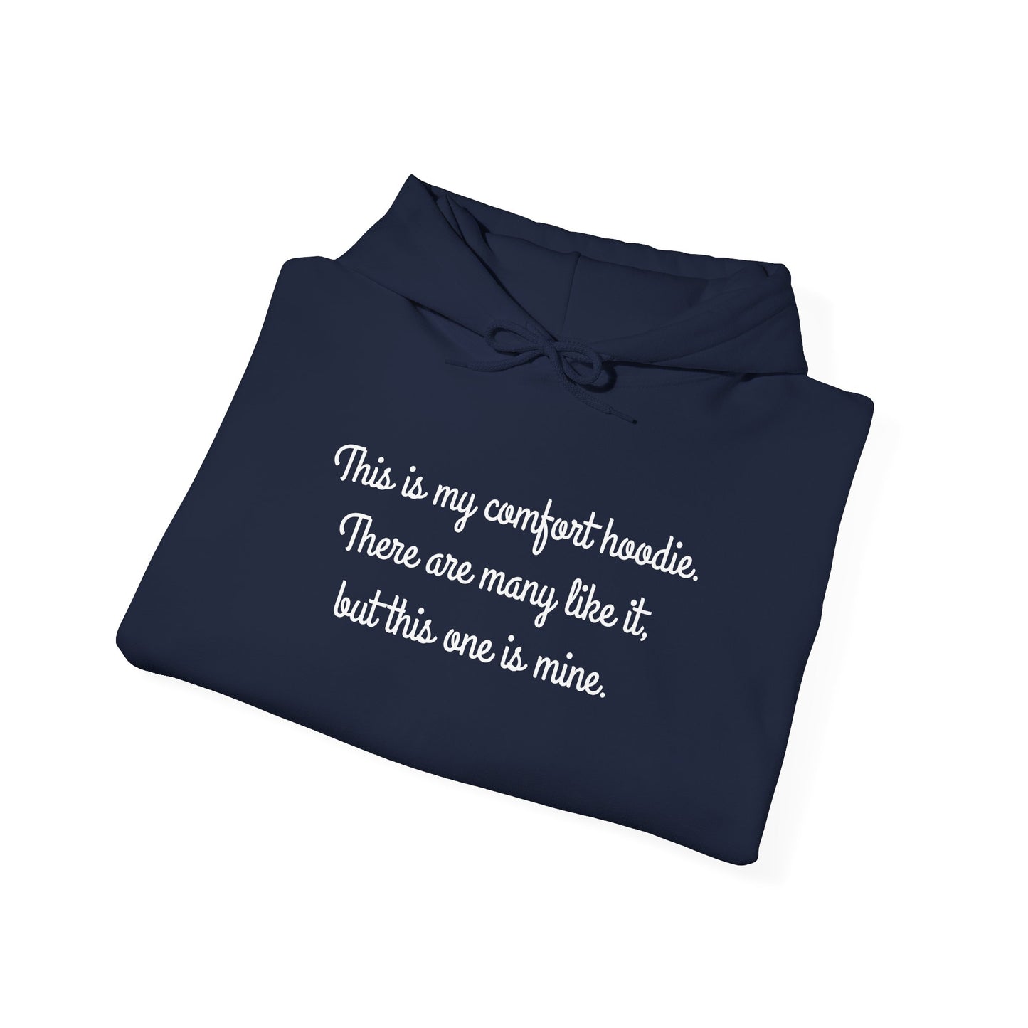"My Comfort Hoodie" Hoodie | Anxiously Ever After