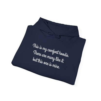 "My Comfort Hoodie" Hoodie | Anxiously Ever After