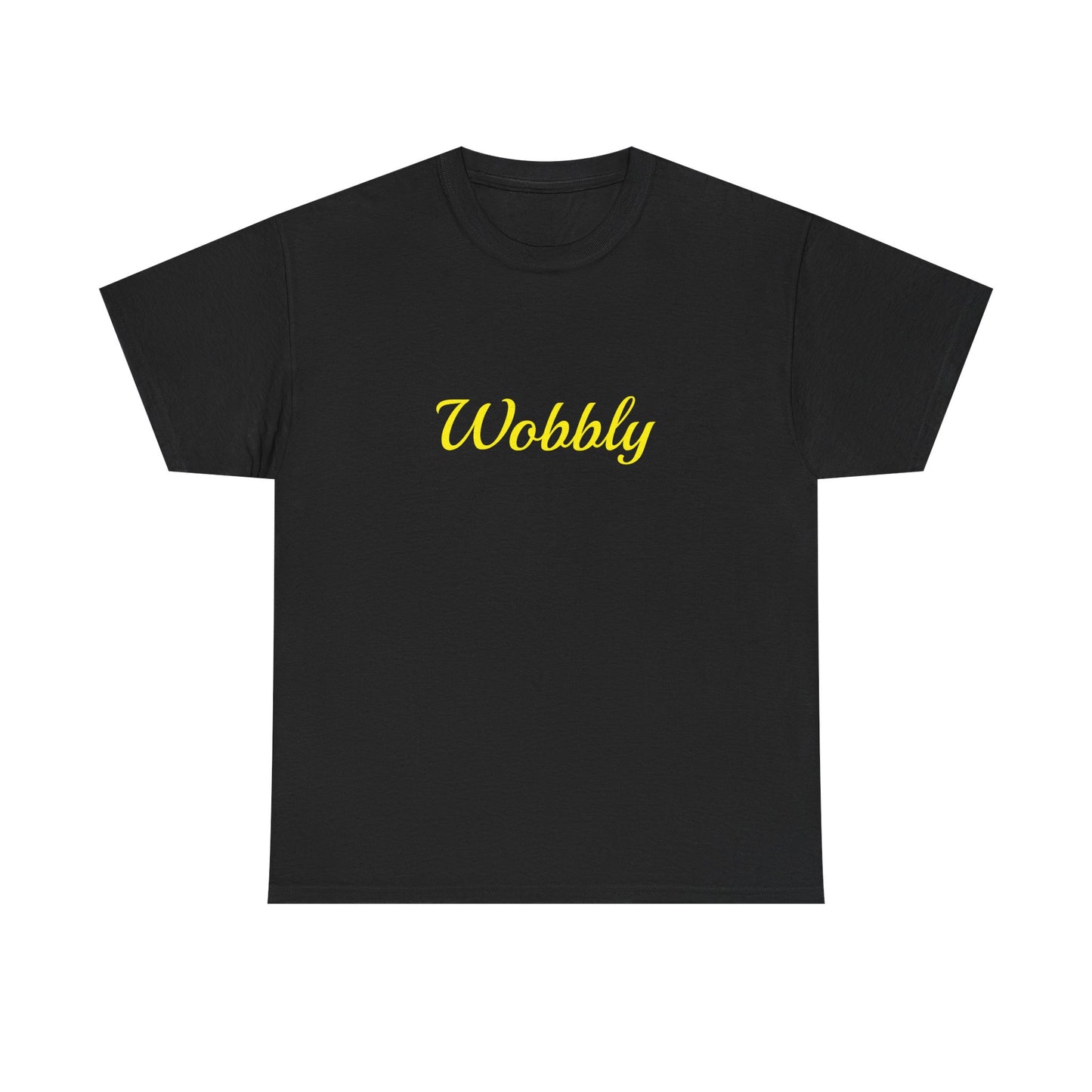 "Wobbly" T-Shirt | Anxiously Ever After