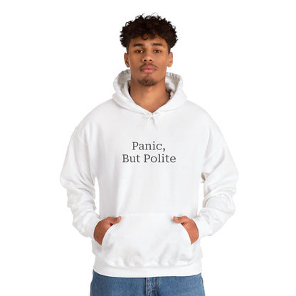 "Panic, But Polite" Hoodie | Anxiously Ever After