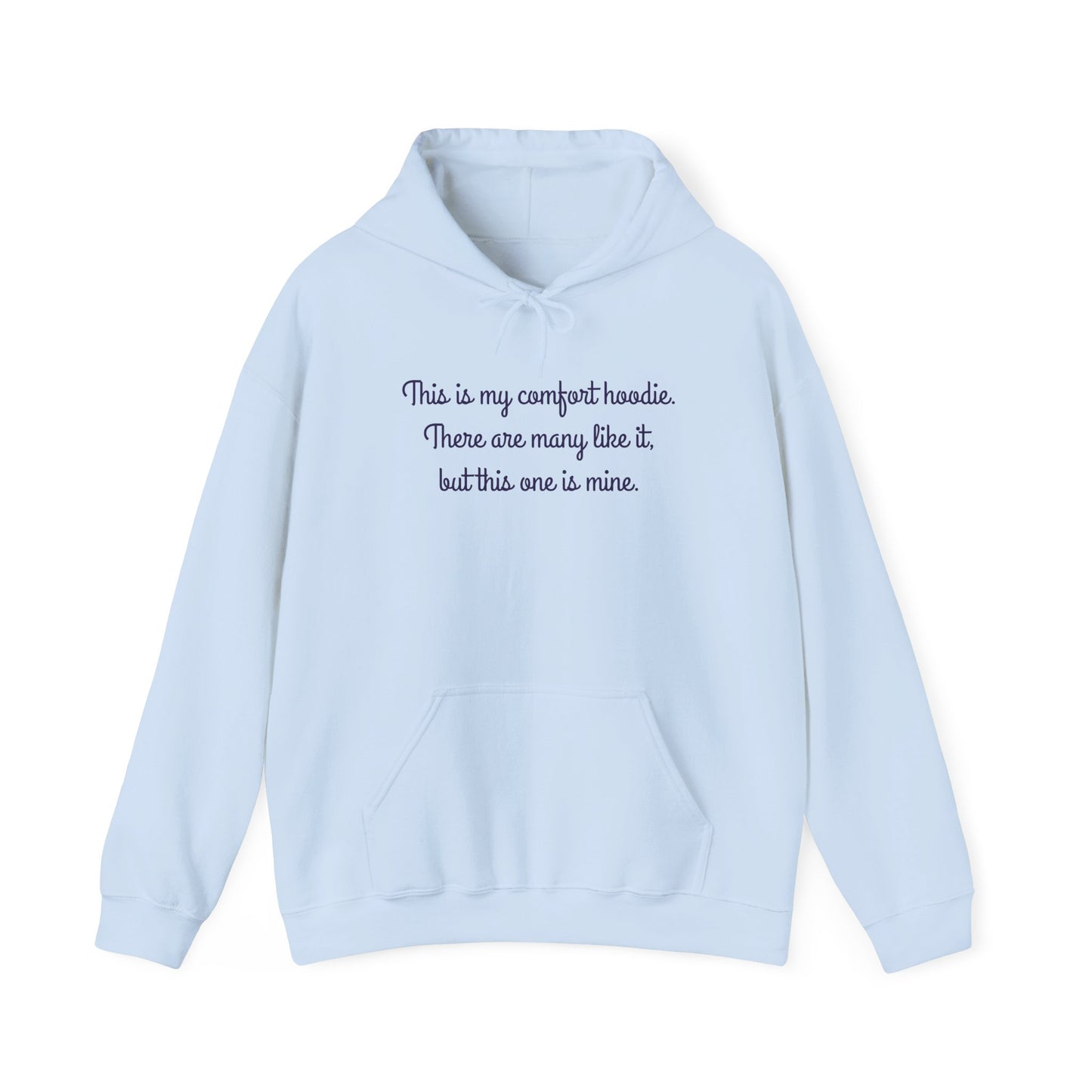 "My Comfort Hoodie" Hoodie | Anxiously Ever After