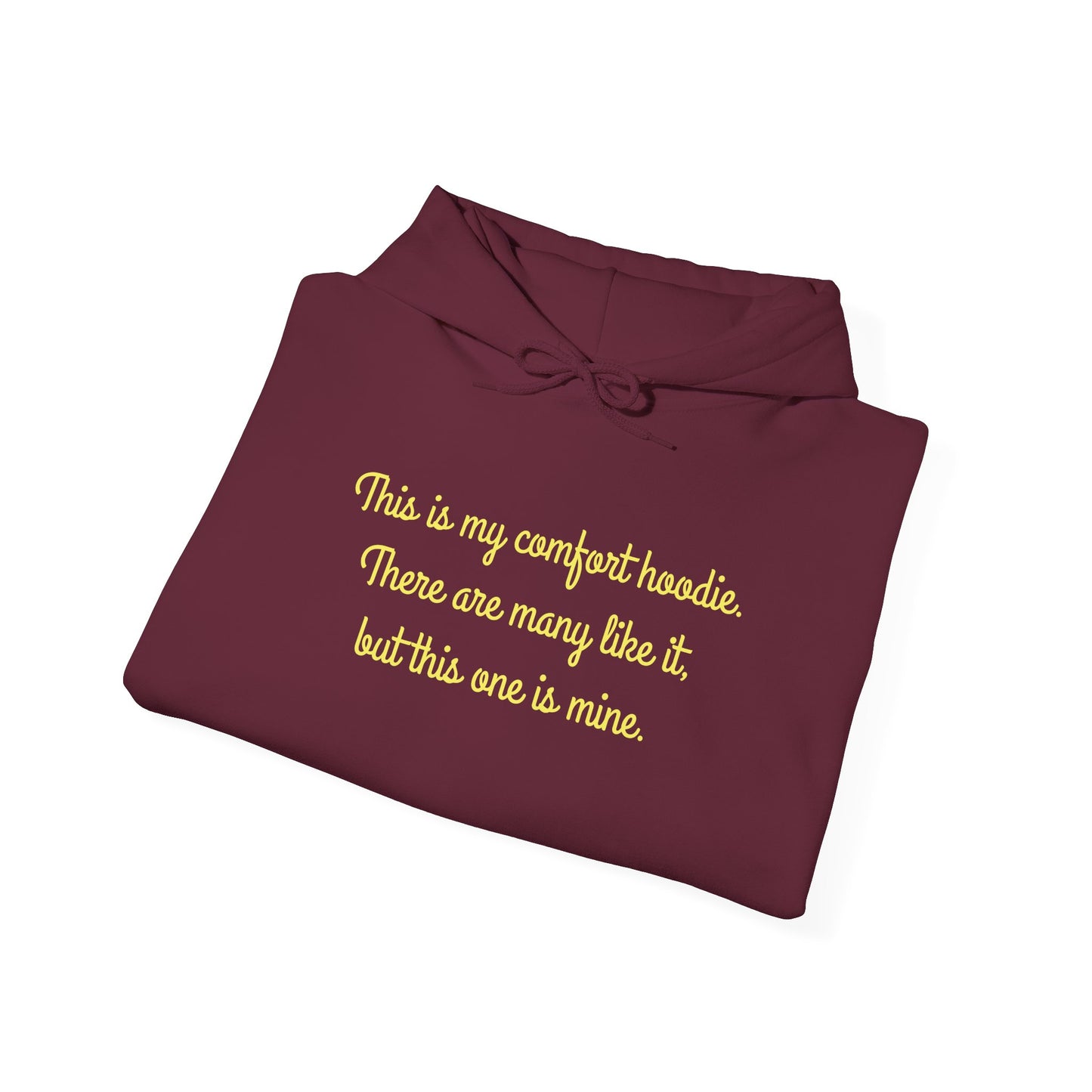 "My Comfort Hoodie" Hoodie | Anxiously Ever After