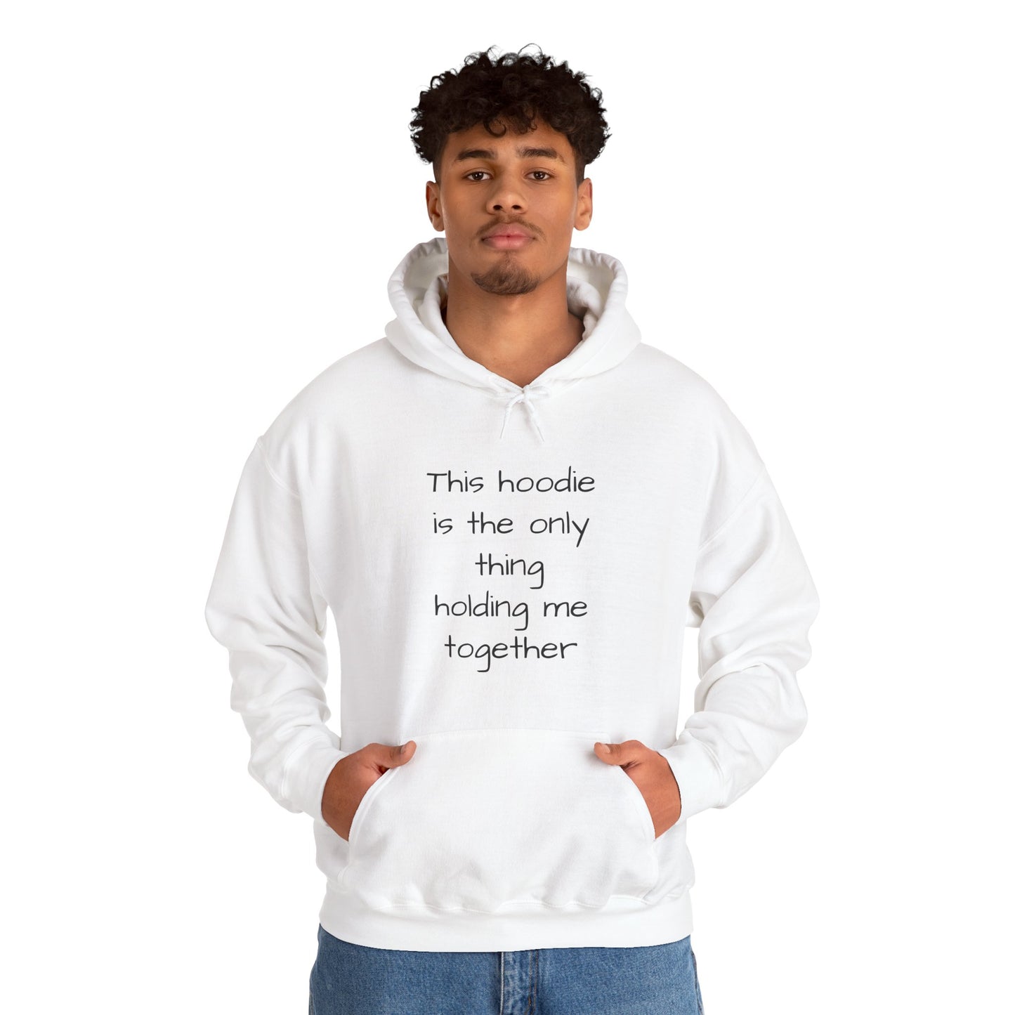 "This Hoodie Is the Only Thing Holding Me Together" Hoodie | Anxiously Ever After