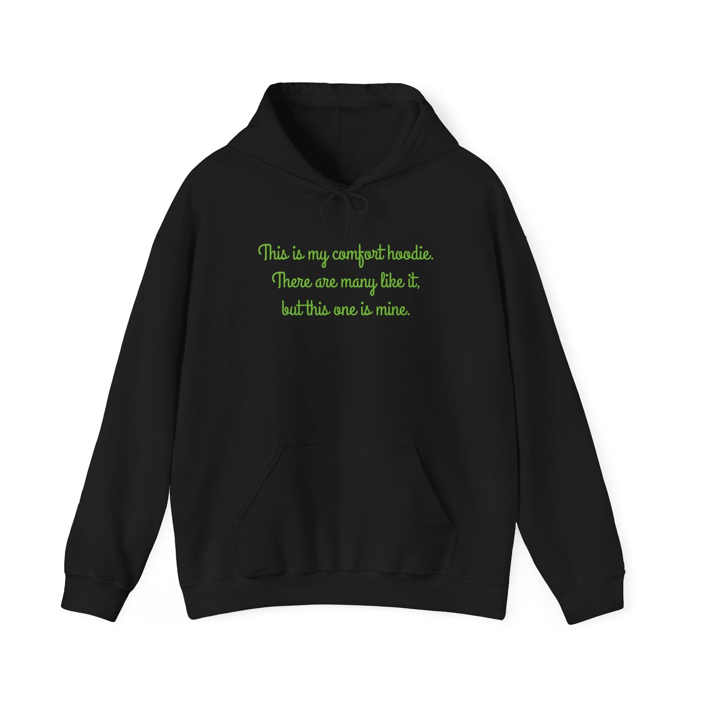 "My Comfort Hoodie" Hoodie | Anxiously Ever After