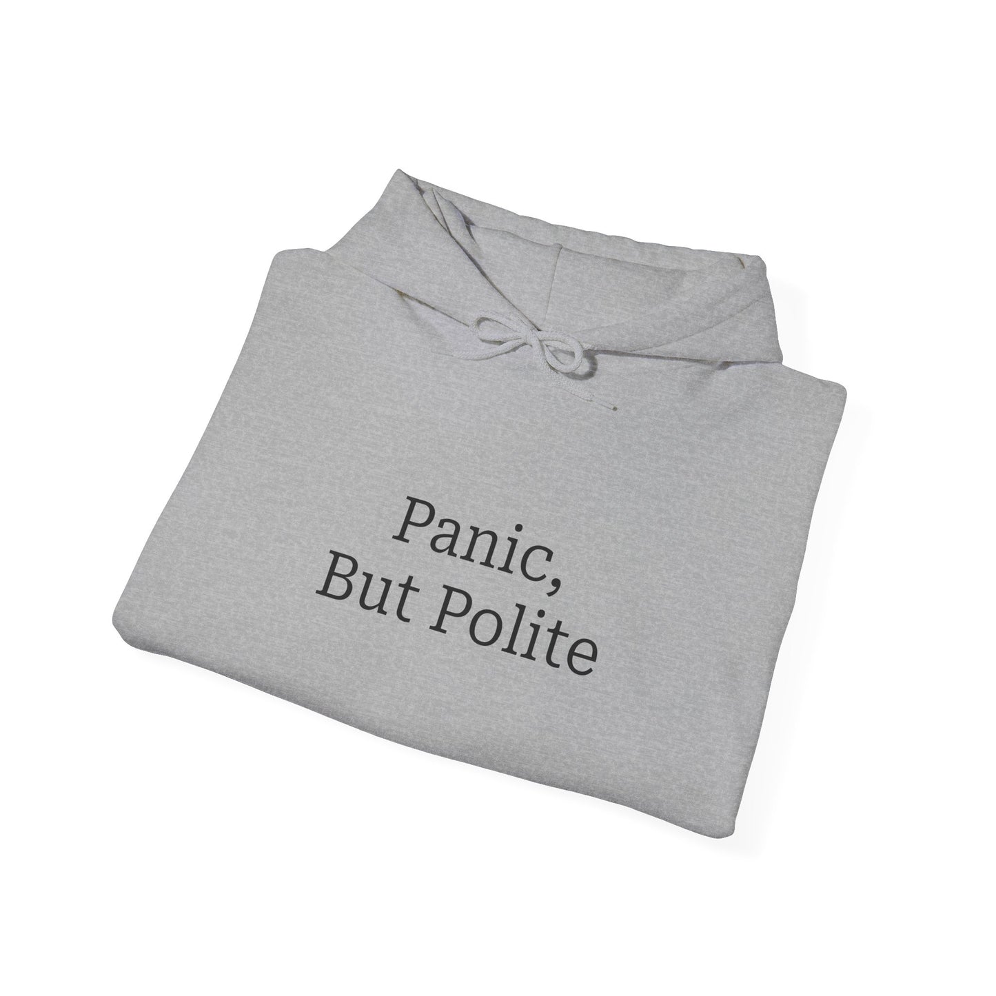 "Panic, But Polite" Hoodie | Anxiously Ever After