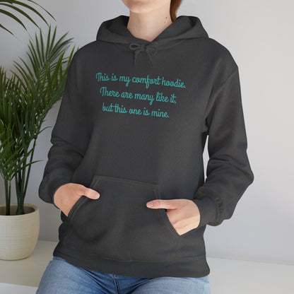 "My Comfort Hoodie" Hoodie | Anxiously Ever After