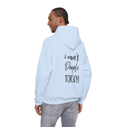"I Can't People Today" Hoodie | Anxiously Ever After