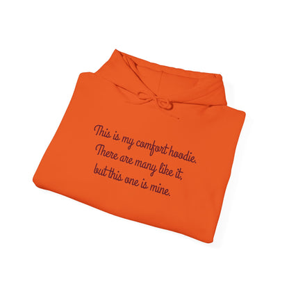 "My Comfort Hoodie" Hoodie | Anxiously Ever After