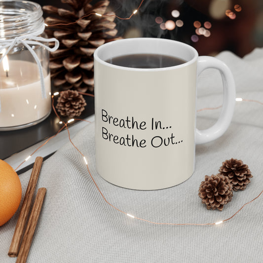"Breathe In, Breathe Out, Sip." Mug | Anxiously Ever After