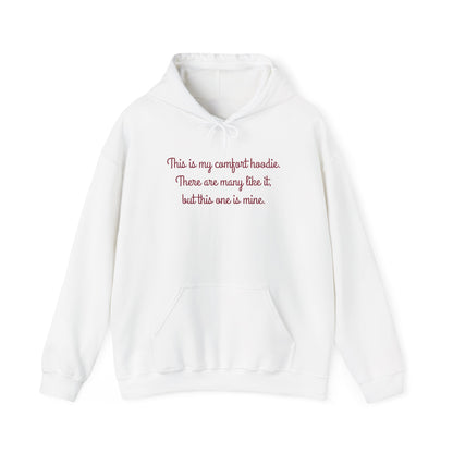 "My Comfort Hoodie" Hoodie | Anxiously Ever After