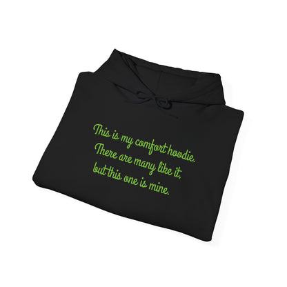 "My Comfort Hoodie" Hoodie | Anxiously Ever After