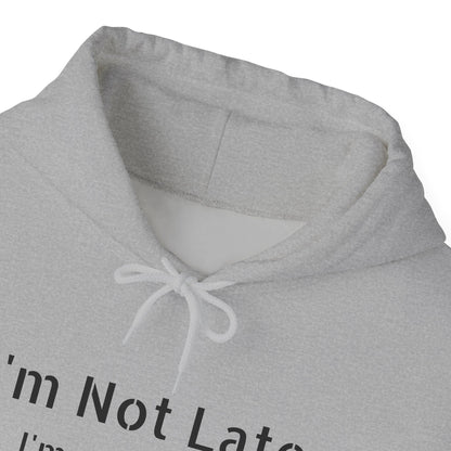 "I'm Not Late, I'm On a Different Timeline" Hoodie | Anxiously Ever After