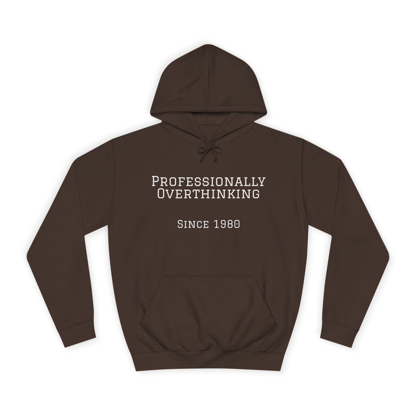 "Professionally Overthinking Since 1980" Hoodie | Anxiously Ever After