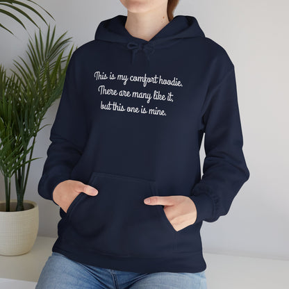 "My Comfort Hoodie" Hoodie | Anxiously Ever After