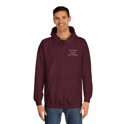 "Surviving Purely Out of Spite" Hoodie | Anxiously Ever After