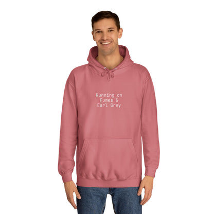 "Running on Fumes and Earl Grey" Hoodie | Anxiously Ever After