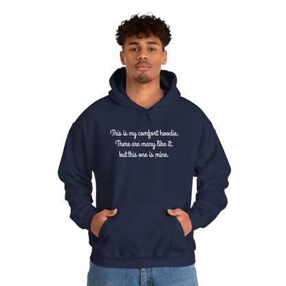 "My Comfort Hoodie" Hoodie | Anxiously Ever After