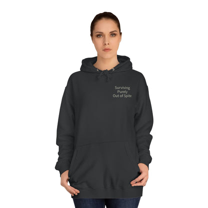 "Surviving Purely Out of Spite" Hoodie | Anxiously Ever After