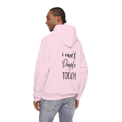 "I Can't People Today" Hoodie | Anxiously Ever After