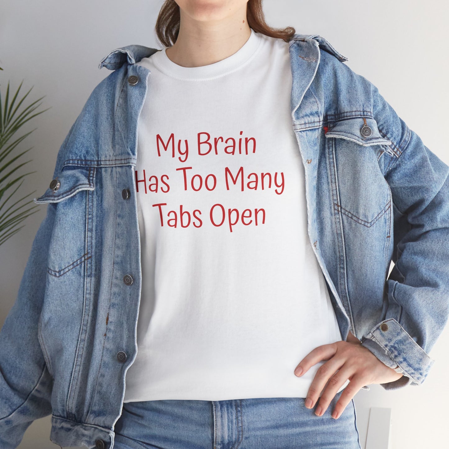 "My Brain Has Too Many Tabs Open" T-Shirt | Anxiously Ever After