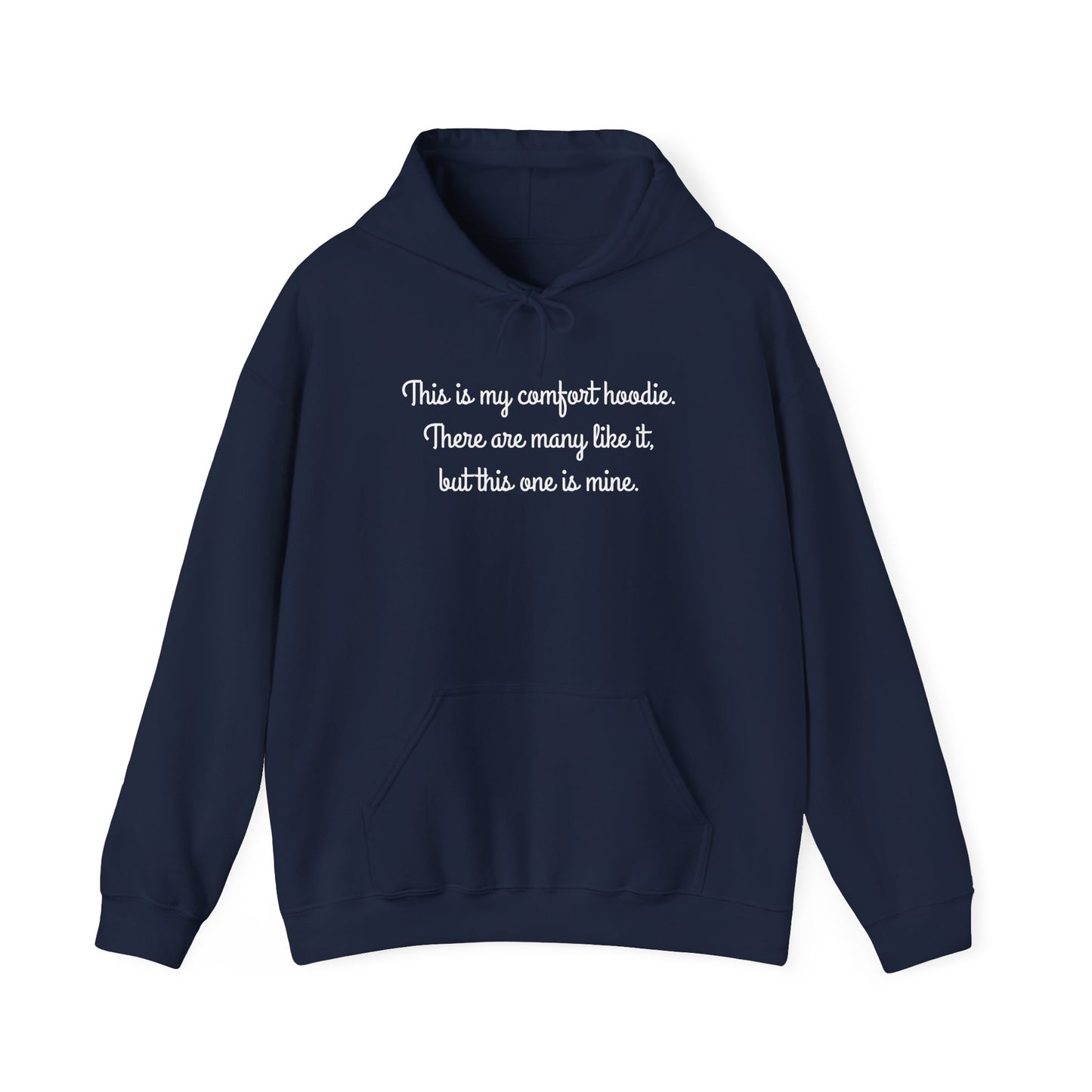 "My Comfort Hoodie" Hoodie | Anxiously Ever After