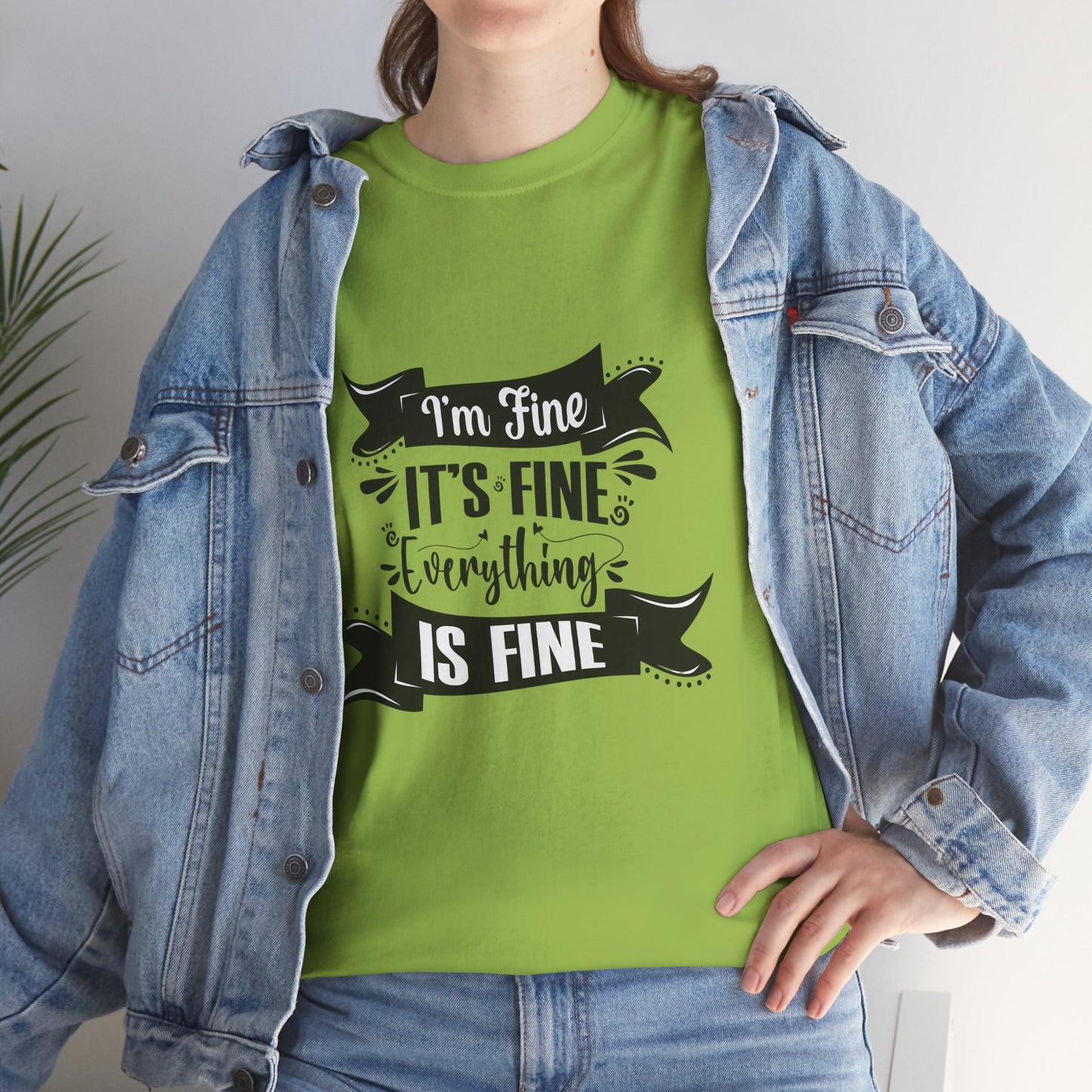 "I'm Fine, It's Fine, Everything Is Fine" T-Shirt | Anxiously Ever After