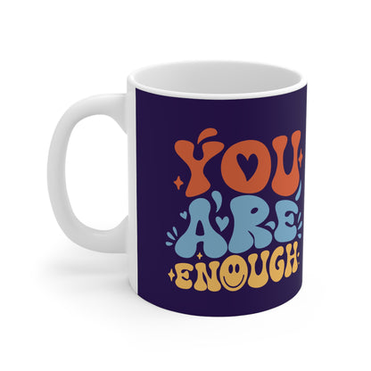 "You Are Enough" Mug | Anxiously Ever After