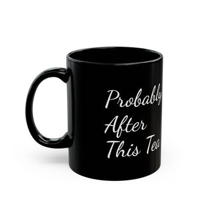 "This Too Shall Pass. Probably After This Tea." Mug | Anxiously Ever After